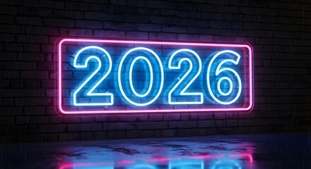 Vibrant neon 2026 sign glowing on wet brick wall newyear celebration future dark night city