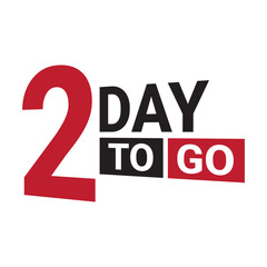 2 days to go banner countdown left days one day left badge.  days to go logo vector illustration.