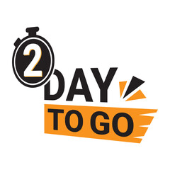 2 days to go banner countdown left days one day left badge.  days to go logo vector illustration.