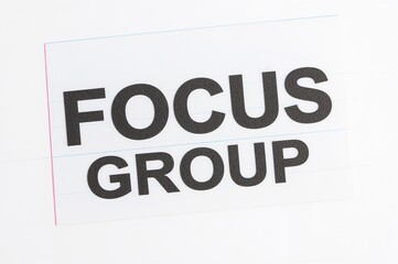 Fototapeta premium Conceptual background with focus group text on a notepad