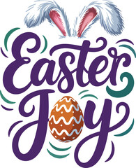 Delightful Easter Joy Typography Design with Bunny Ears and Decorated Egg for Spring Season
