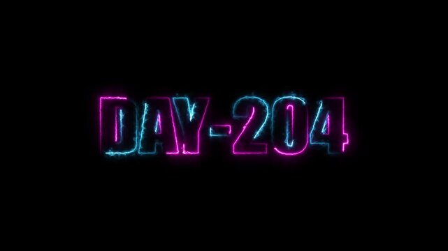 Neon text day-204 animation on black background.calender, text,number, days, date, countdown neon text concept.