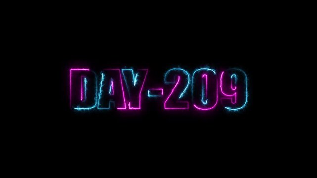 Neon text day-209 animation on black background.calender, text,number, days, date, countdown neon text concept.