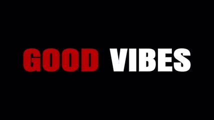 Good Vibes text art in bold red and white letters on a stark black background, symbolizing positivity, optimism, and a happy mindset - Powered by Adobe