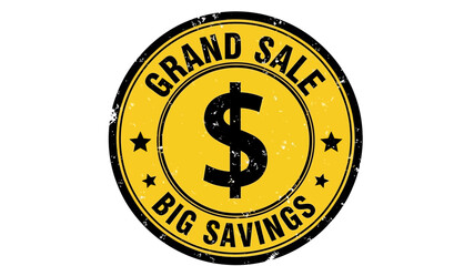 Yellow and black circular grunge badge with a dollar symbol and text for a grand sale, indicating big savings on products
