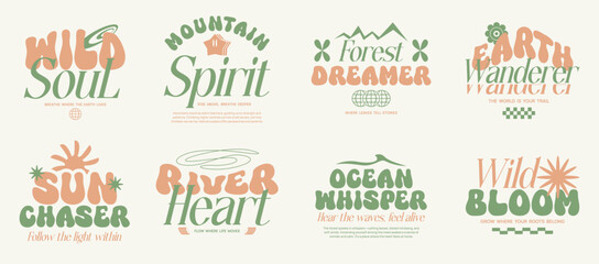 Fototapeta premium Nature and adventure-themed typography design set, Vintage aesthetic nature lover graphic poster, Groove positive vector graphics for t-shirts and prints, Retro outdoor quotes typography t-shirt