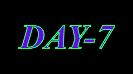 Day seven text with purple and green outline on black background