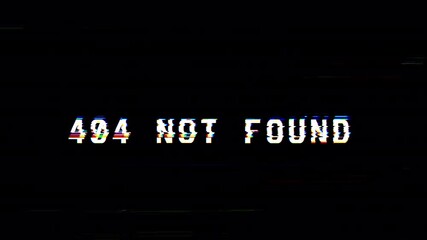 Animated text of 404 Not Found error with glitch effect, digital distortion, and retro VHS style. Perfect for technology themes, system error concepts, internet failure, and abstract backgrounds.