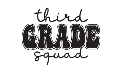 Third Grade Squad Back to School T Shirt Design, EPS File 