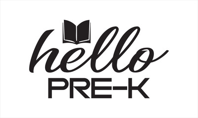 Hello Pre-k Back to School T Shirt Design, EPS File 