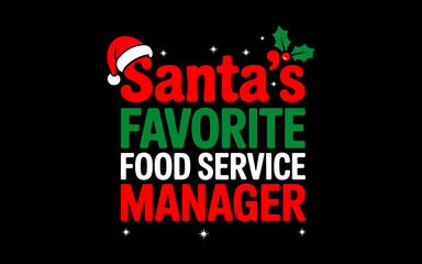 Food Service Manager Funny Pajama svg t-shirt quotes design