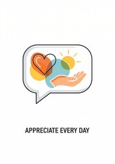 Fototapeta premium Appreciate every day concept with heart sun and helping hand for motivational design