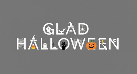 Glad Halloween Lettering. The minimalist design features a clean, gray background with white lettering, subtly infused with classic Halloween symbols.