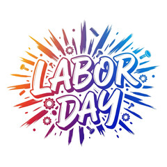 Labor day celebration with colorful explosion and tools isolated on transparent background