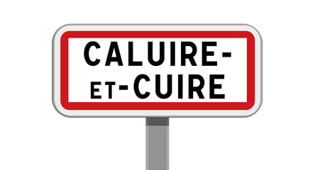 Panneau d'entrée Caluire-et-Cuire, Métropole de Lyon, Auvergne-Rhône-Alpes