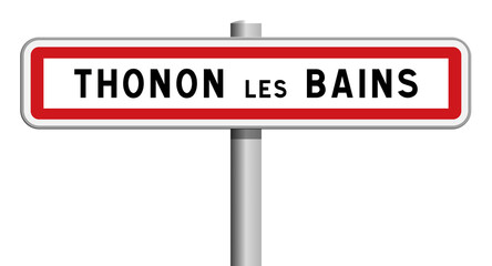 Panneau d'entrée Thonon-les-Bains, Haute-Savoie, Auvergne-Rhône-Alpes