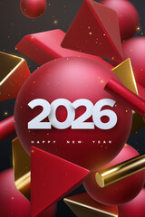 Happy New 2026 Year. Holiday vector illustration of white paper numbers 2026 and abstract red and golden geometric 3d shapes. Festive poster or banner design. NYE party invitation