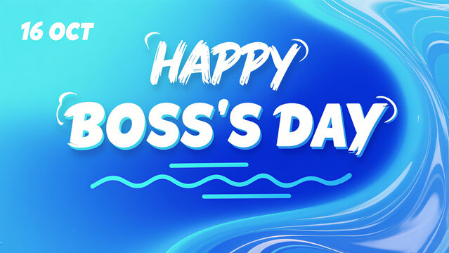 Blue background with white text and ripples, representing the blessings of Boss's Day, used for workplace employees to congratulate their bosses and team interaction scenes.