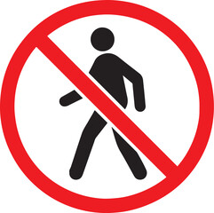 No Pedestrian Access Sign &ndash; Prohibition No Entry Safety Symbol