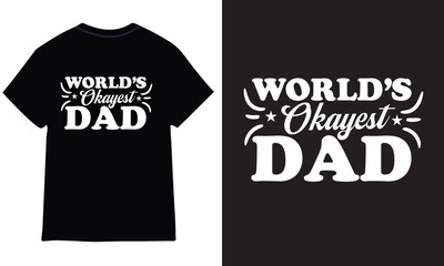 Father's Day T shirt Design.