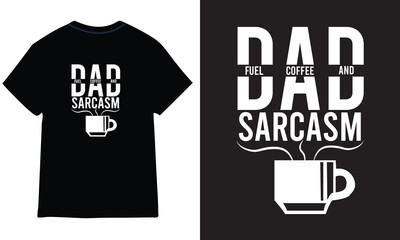 Father's Day T shirt Design.