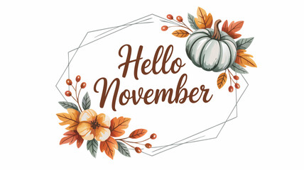 Hello November Illustration Featuring a White Pumpkin, Berries, Leaves, and Geometric Frame Design