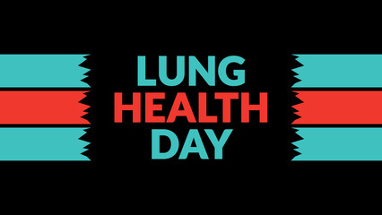 Lung Health Day text with side lines on a black background. Which is observed every year in September to celebrate and wish Lung Health Day.