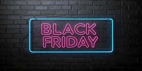 Fototapeta premium Black Friday Neon Sign Against a Dark Brick Wall Advertising the Biggest Shopping Day of the Year