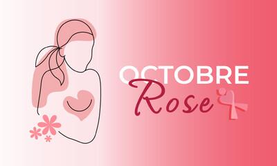 Vector minimalistic line drawing of a woman with a heart and a pink ribbon,with French lettering, created for Breast Cancer Awareness Month. For prevention, health and support campaign in October.
