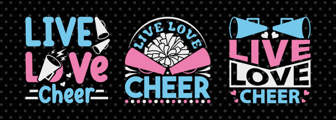 Live Love Cheer SVG Bundle | Cheerleading Quote Shirt Design for Cricut & Silhouette