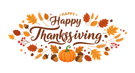 Decorative Happy Thanksgiving text banner surrounded by colorful fall foliage and a pumpkin illustration