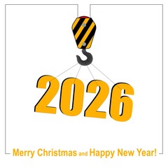 Happy New Year and Merry Christmas. A crane lifts the symbol of 2026.