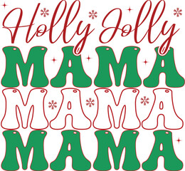 Holly jolly mama