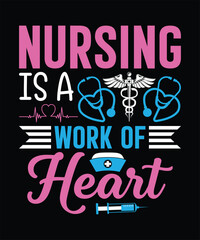 Obraz premium Nursing Is a Work of Heart Quote Graphic Typography Design