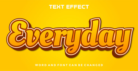 Everyday editable text effect