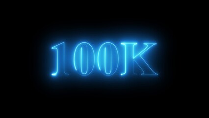100K text with neon glowing effect on black background, luminous digital typography, futuristic number design