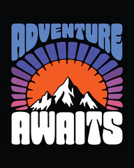 Vintage Adventure Awaits Mountain Graphic Design in Retro Style with Vibrant Colors on Black Background