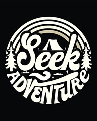 Whimsical Outdoor Adventure Design Featuring Tent Trees and Rainbow Arches with the Words Seek Adventure on a Black Backdrop