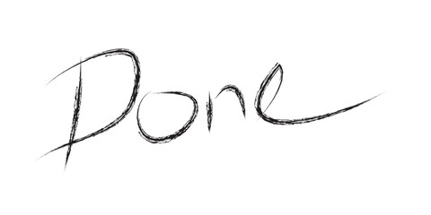 Hand-Drawn Done Word in Charcoal with Textured Appearance.
