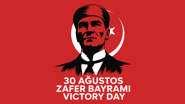 30 Ağustos Zafer Bayramı Turkey Victory Day Celebration - Powered by Adobe