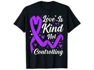 Love is Kind not controlling Domestic violence awareness T-shirt design,