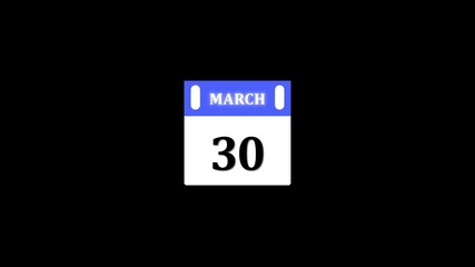 30 March Banner Animation, 30 March calendar animation with transparent screen background. 4k video animation 