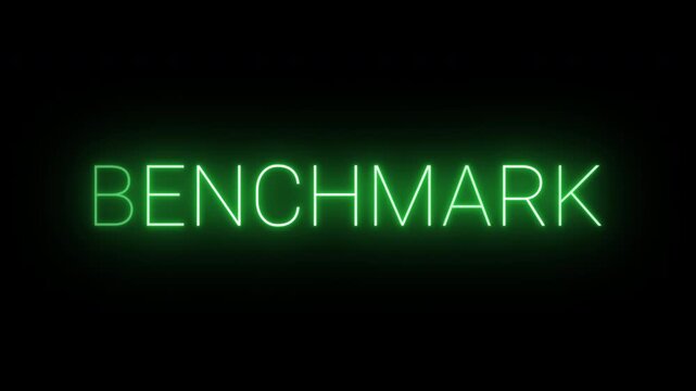 Flickering neon green benchmark sign animated on black background.


