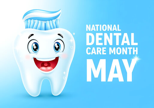 Happy tooth with toothpaste celebrates national dental care month in may