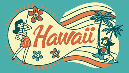 Obraz premium Retro hawaii graphic with women palm trees flowers and stylized text evoking vintage travel posters style