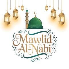 Islamic Mawlid Al Nabi greeting with mosque lanterns and calligraphy minaret