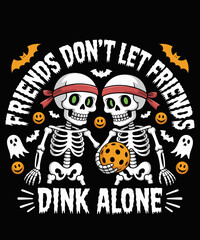 Fototapeta premium Friends Don't Let Friends Dink Alone Funny Ghost Lover