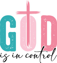 GOD Is In Control Vector