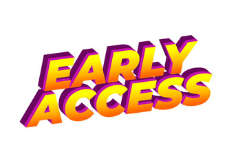Vibrant 3D text design featuring the words early access in bold, colorful typography with a gradient