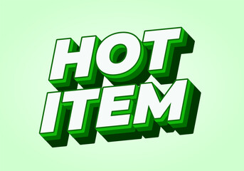 Bold, three dimensional text reading HOT ITEM in green
